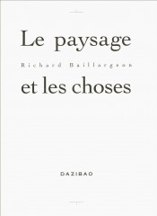 Le paysage et les choses, Dazibao, 1997